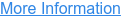 More Information